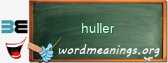WordMeaning blackboard for huller